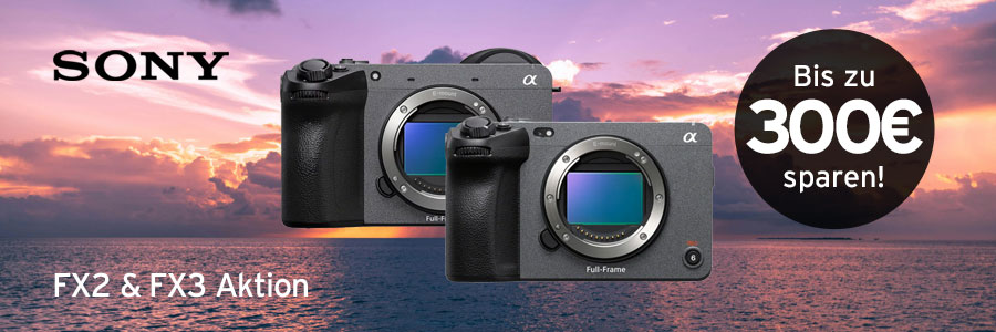 Sony FX2 / FX3 Sofortrabatt-Aktion