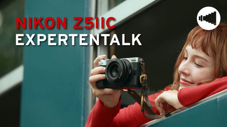 Nikon Expertentalk: Die neue Nikon Z5IIC